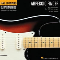 HAL Leonard gitara metoda: Arpeggio Finder: Vodič za jednostavno za upotrebu do preko 1, gitara Arpeggios Hal Leonard gitara
