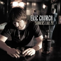 Eric Church - grešnici poput mene - vinil