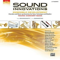 Zvučne inovacije za koncertni pojas: ENSEMBLE RAZVOJ: Zvučne inovacije za koncertni pojas - razvoj ansambla za mlade koncertnu bend: Chorales i zagrevanje vežbe za ton, tehniku ​​i ritam