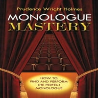 Monolog majstorstvo: Kako pronaći i izvesti savršen monolog