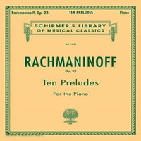 Preludes, op. : Schirmer Biblioteka klasike Volume Volan Piano Solo