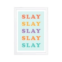 Wynwood Studio tipografija i Citati uokvirene zidne umjetničke grafike 'Slay Technicolor' Citati i izreke Kućni dekor - plava, ljubičasta, 13 19