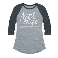 Trenutna poruka - tetka Life-ženska Raglan grafička majica